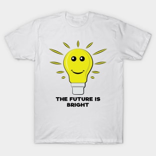 The Future Is Bright - Funny Bulb Pun T-Shirt